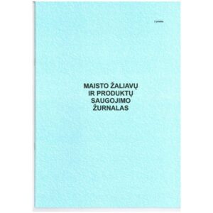 Maisto žaliavų ir produktų saugojimo žurnalas
